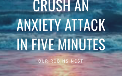 Crush an Anxiety Attack in Five Minutes