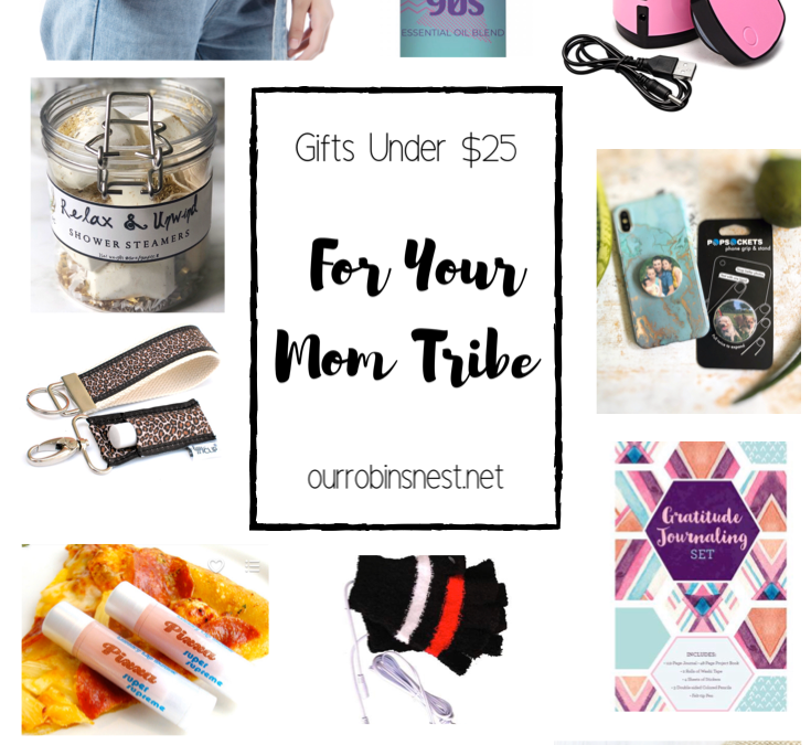 Gifts Under $25 That are For Your Mom Tribe