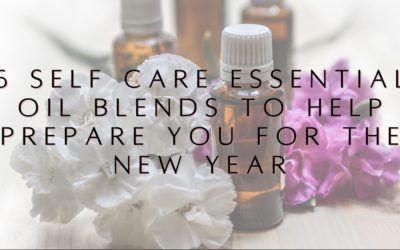 6 Self Care Essential Oil Blends To Help Prepare You For the New Year