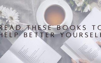 Read These Books To Help Better Yourself