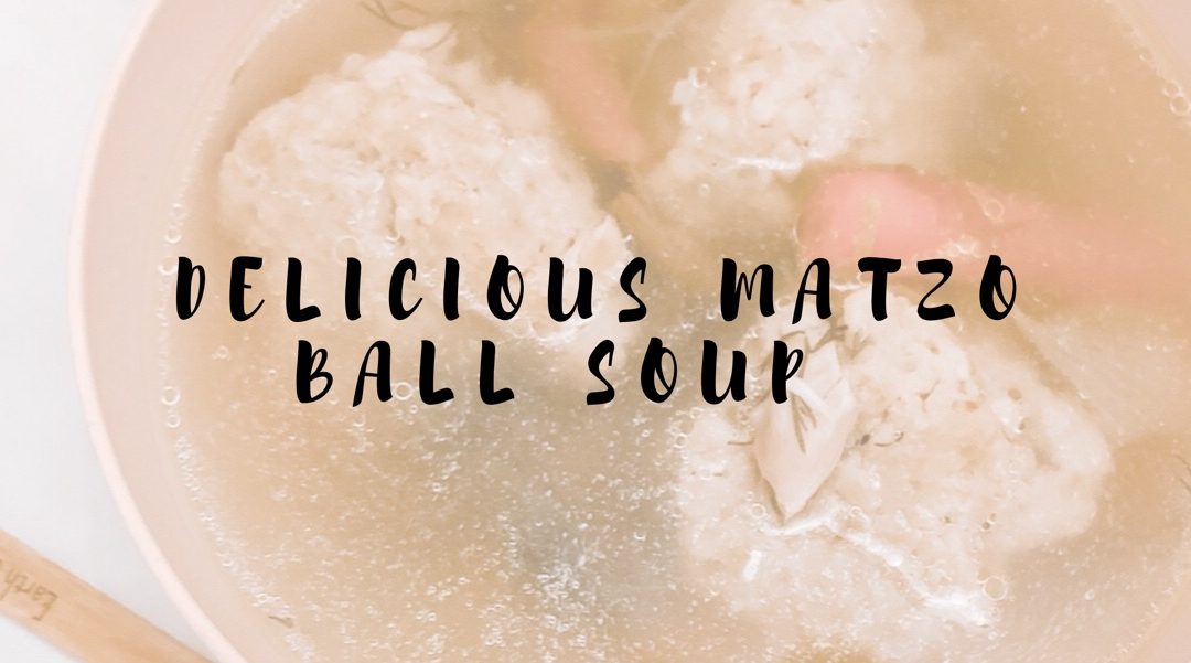 Delicious Matzo Ball Soup
