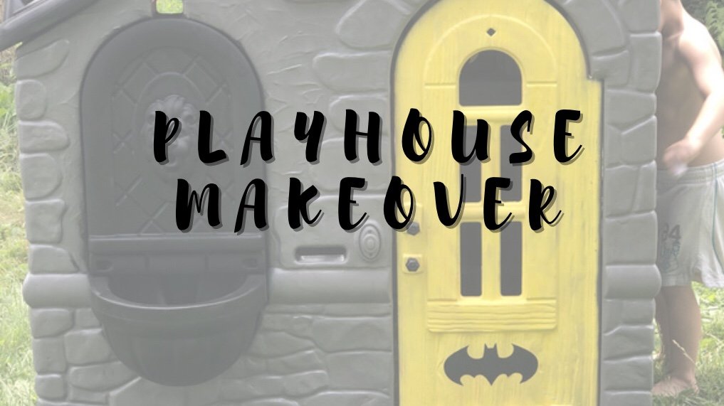 Playhouse Makeover